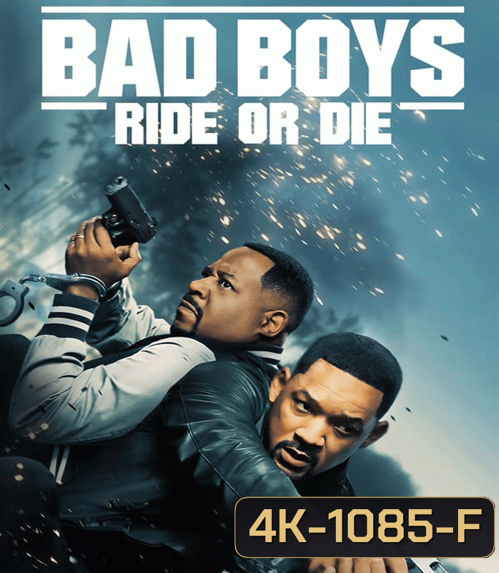4K - Bad Boys Ride or Die (2024) - แผ่นหนัง 4K UHD