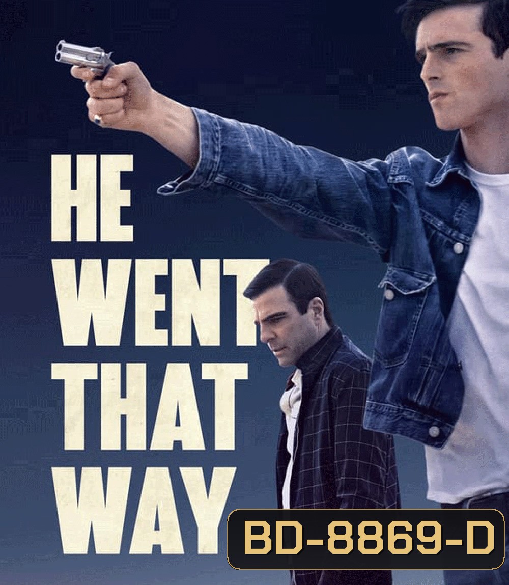 He Went That Way เขาไปทางนั้น (2024)