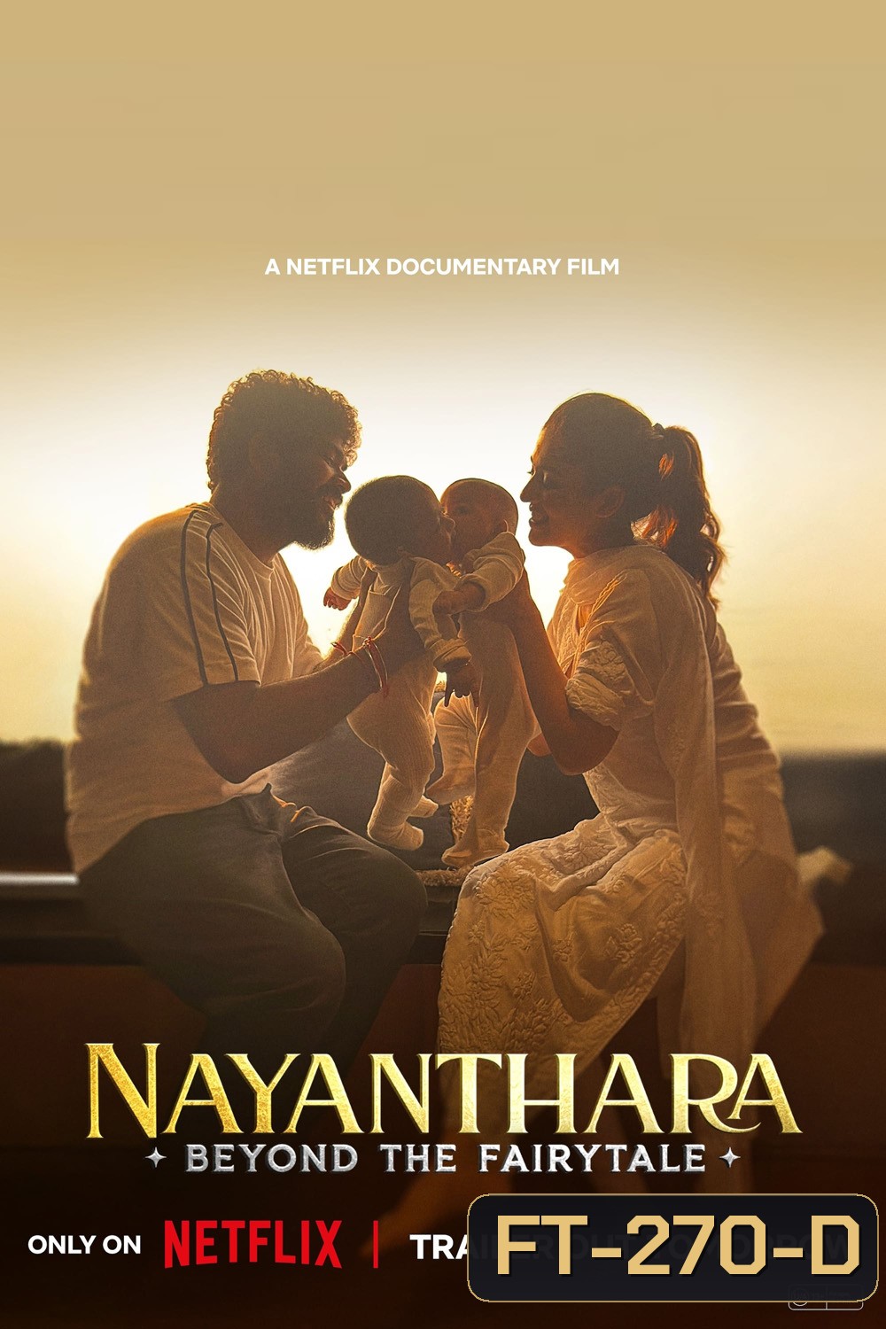 Nayanthara Beyond the Fairy Tale ยิ่งกว่าเทพนิยาย (2024)