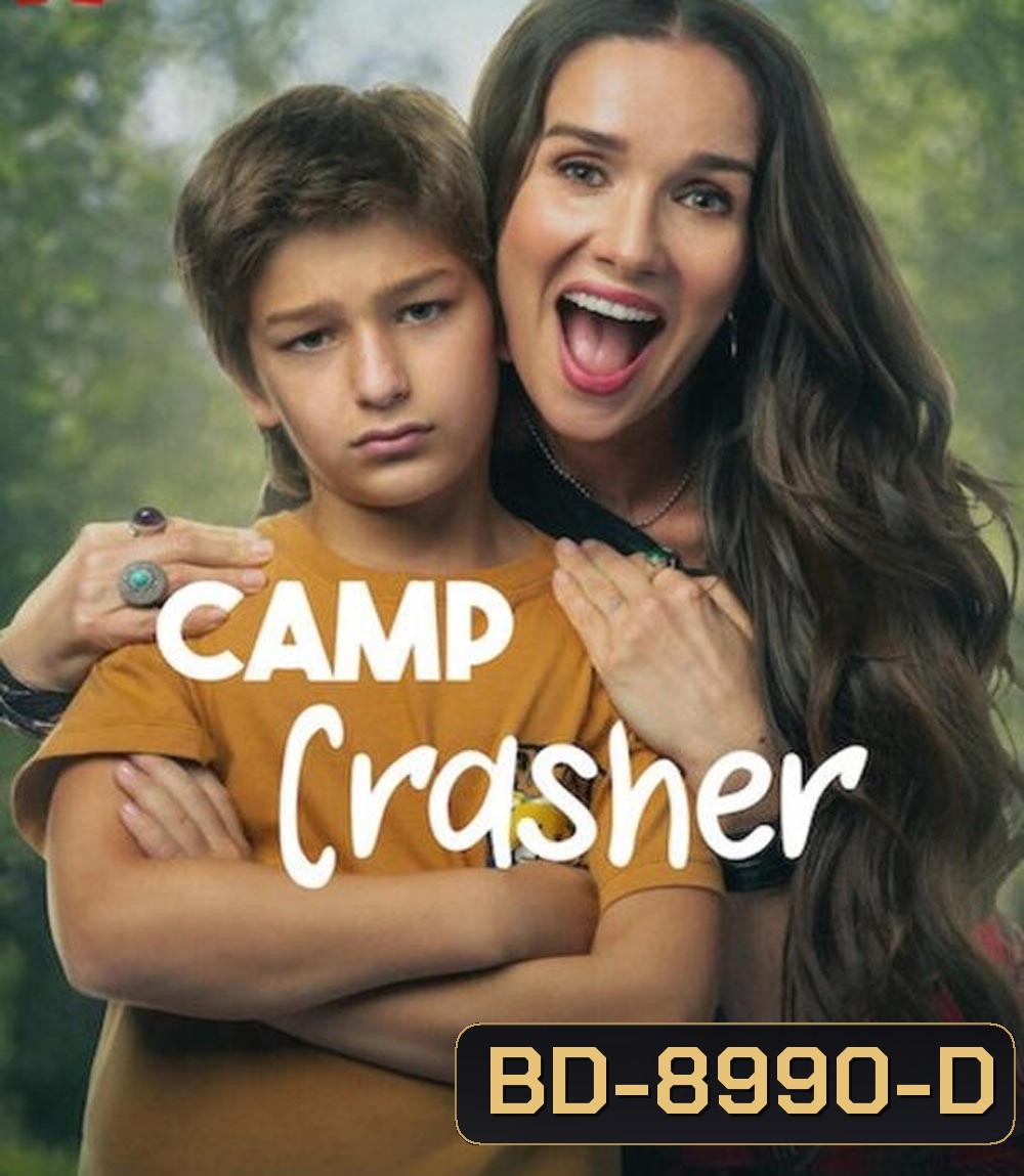 Camp Crasher คุณแม่ป่วนค่าย (2024)