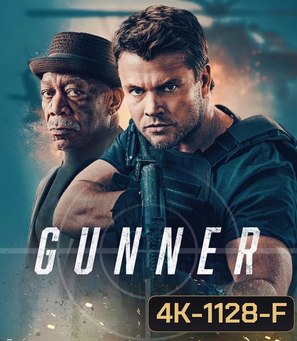 4K - Gunner ยอดคุณพ่อมือปืน (2024) - แผ่นหนัง 4K UHD