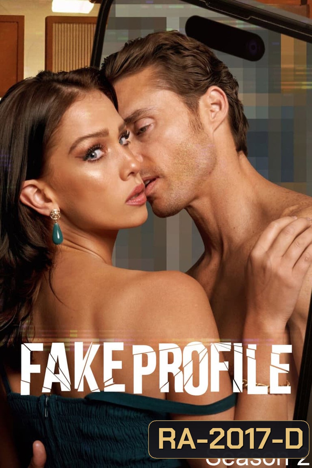 Fake Profile Season 2 เฟค โปรไฟล์ ซีซั่น 2 (2025) 10 ตอนจบ
