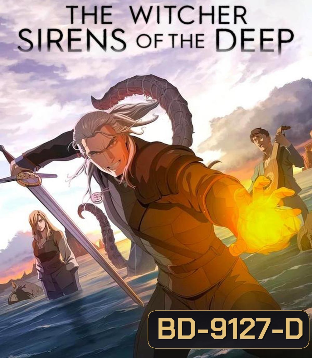 The Witcher Sirens of the Deep เดอะ วิทเชอร์ นักล่าจอมอสูร ไซเรนแห่งทะเลลึก (2025)