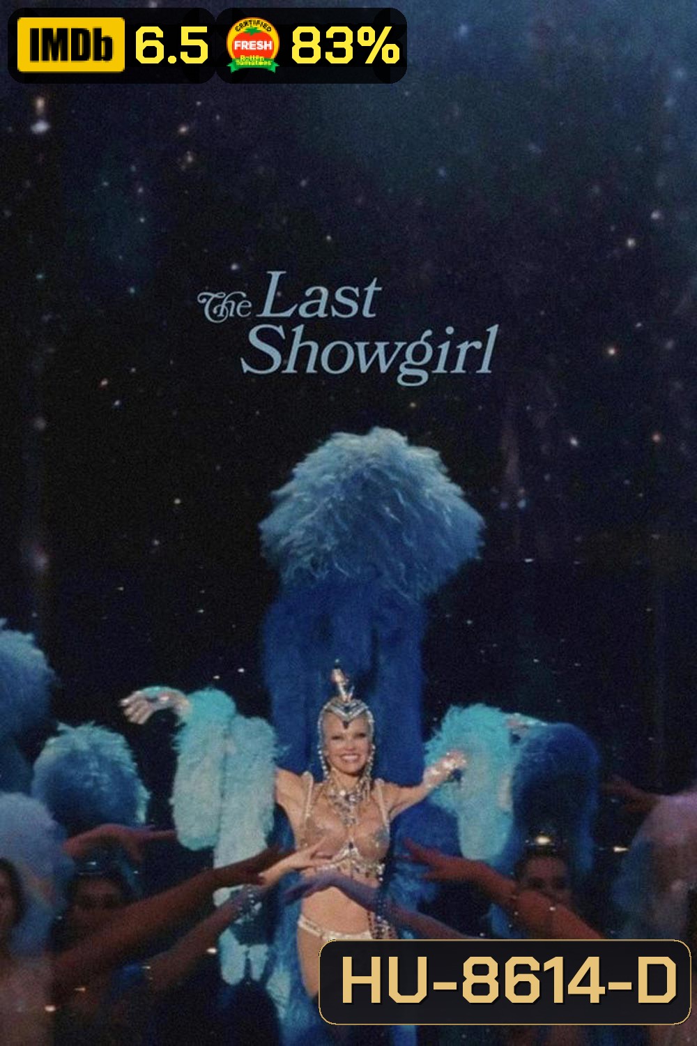 The Last Showgirl เดอะ ลาสต์ โชว์เกิร์ล (2024)