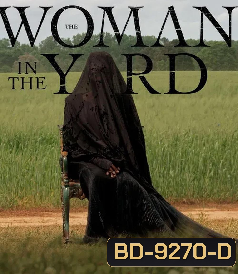 The Woman in the Yard วิปลาสหลอนตาย (2025)