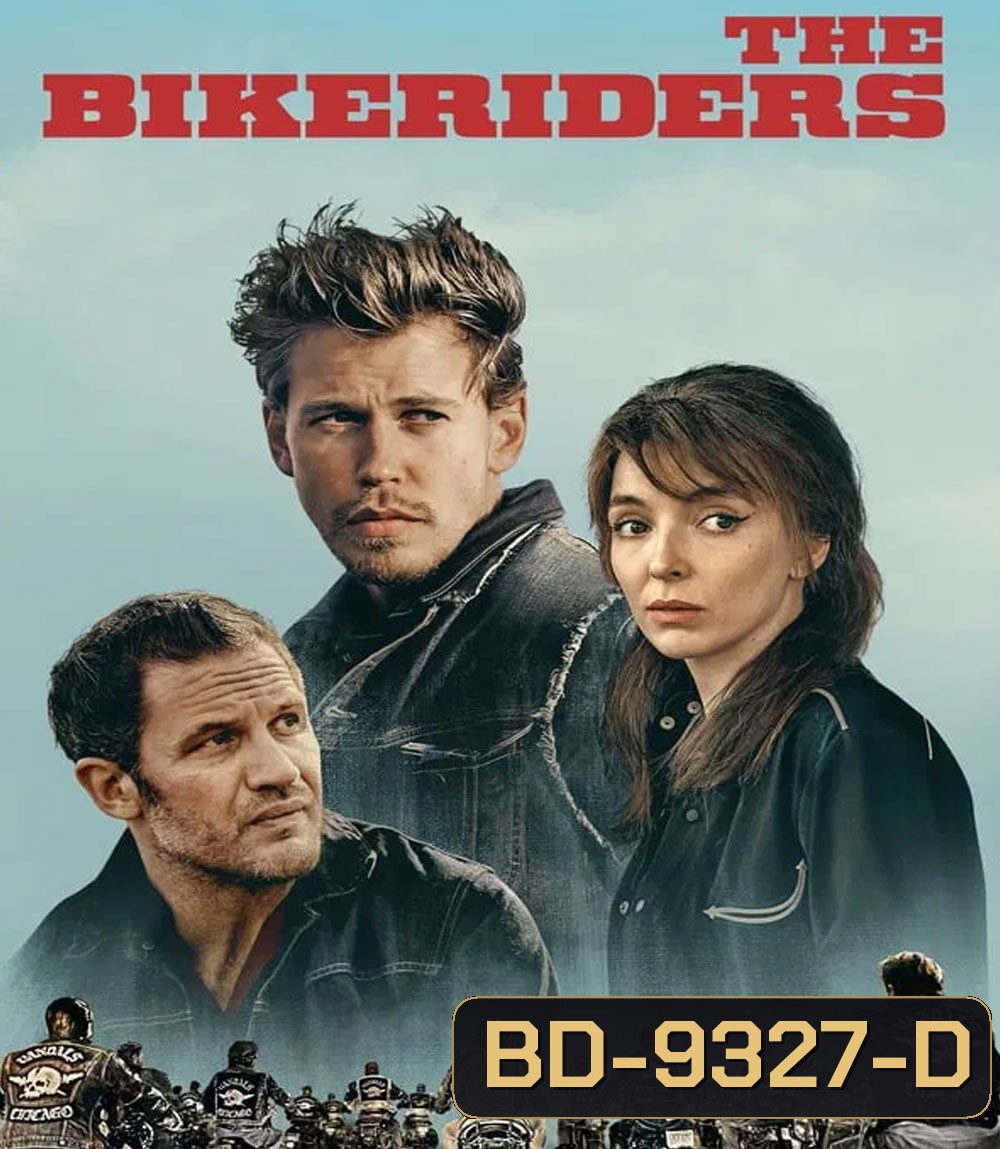 The Bikeriders เดอะ ไบค์ไรเดอร์ส (2024)