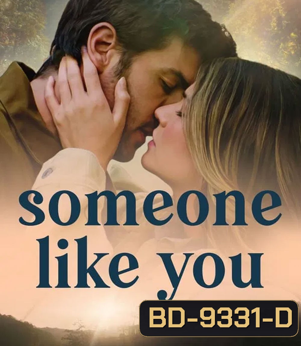 Someone Like You ดุจดังเธอในดวงใจ (2024)