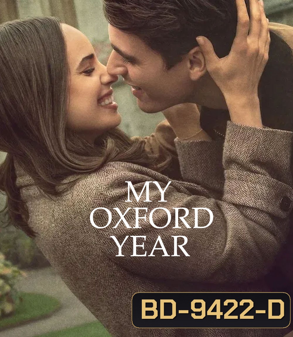 My Oxford Year (2025) อ็อกซ์ฟอร์ดในฝันของสาวอเมริกัน