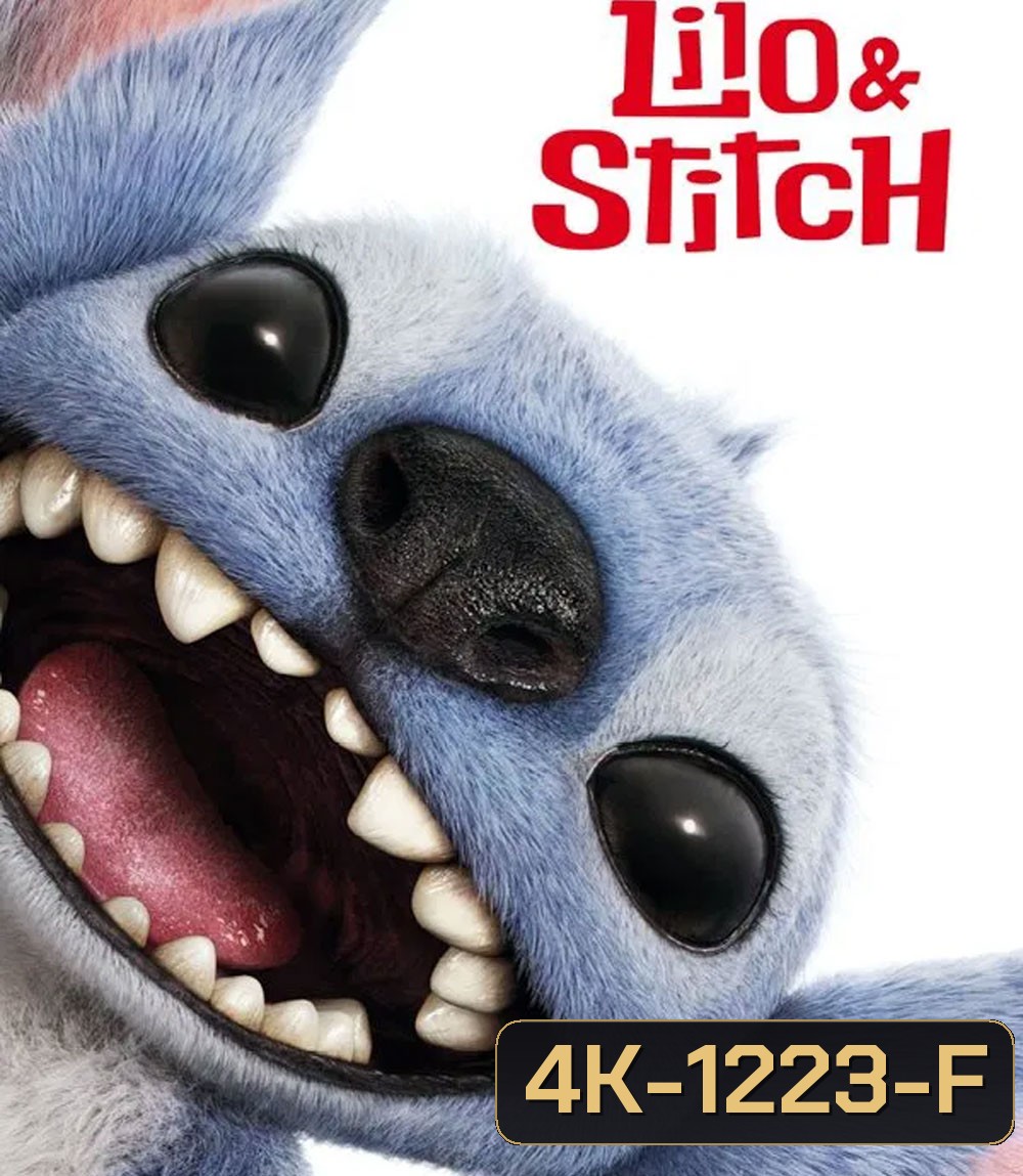 4K - Lilo & Stitch (2025) ลิโล่ & สติทช์ - แผ่นหนัง 4K UHD (ภาพ HDR)