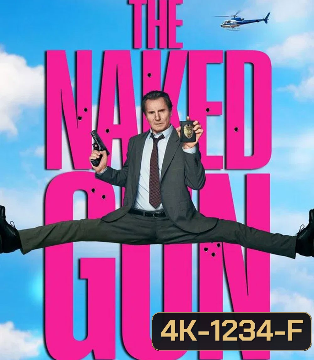 4K - The Naked Gun (2025) มือปราบปืนเปลือย - แผ่นหนัง 4K UHD (ภาพ HDR)