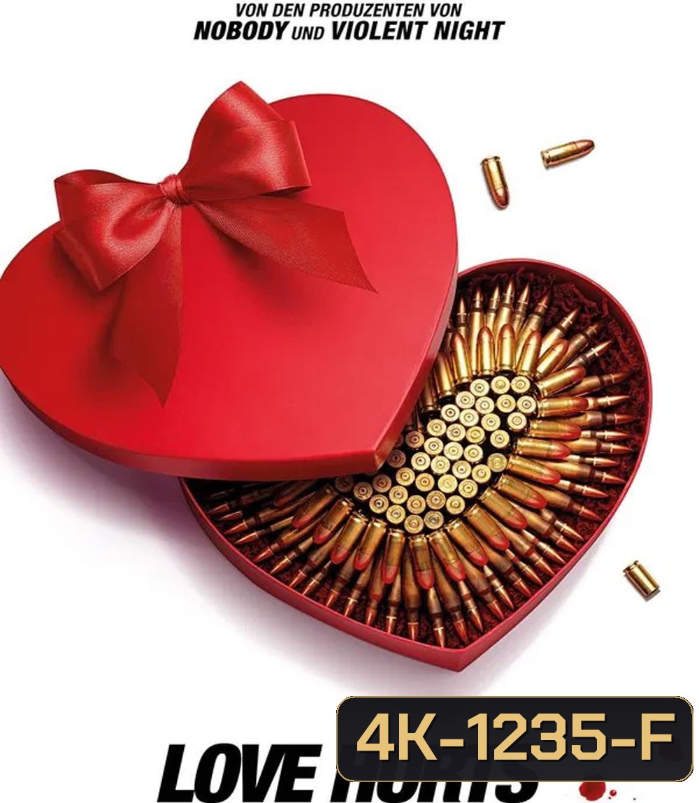4K - Love Hurts (2025) ด้วยรักและลูกปืน - แผ่นหนัง 4K UHD (ภาพ HDR)