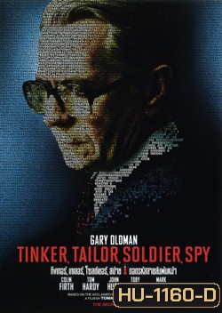 Tinker, Tailor, Soldier, Spy ทิงเกอร์, เทเลอร์, โซลด์เยอร์, สปาย ถอดรหัสสายลับพันหน้า