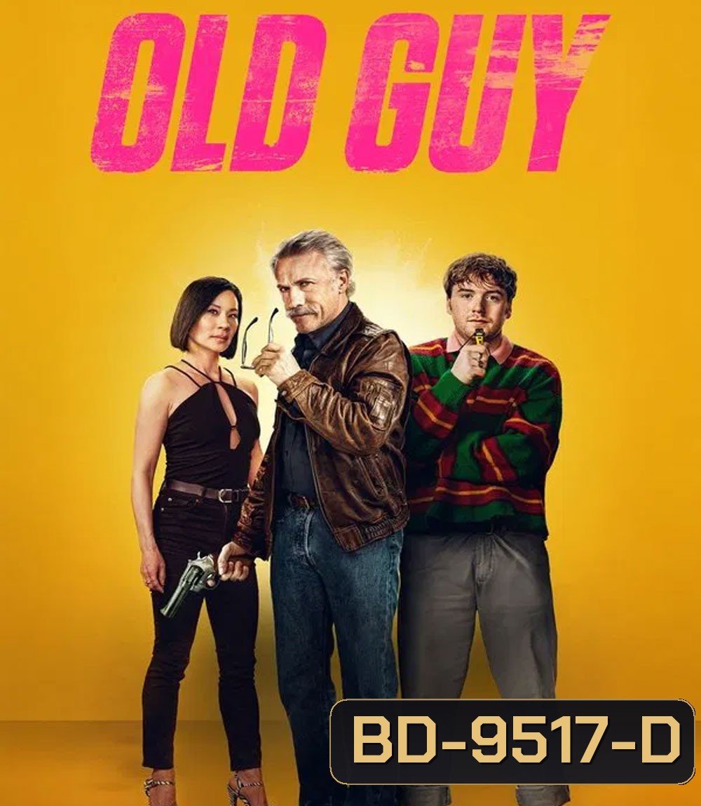 Old Guy (2024) โอลด์กาย แก่ เก๋า เกม