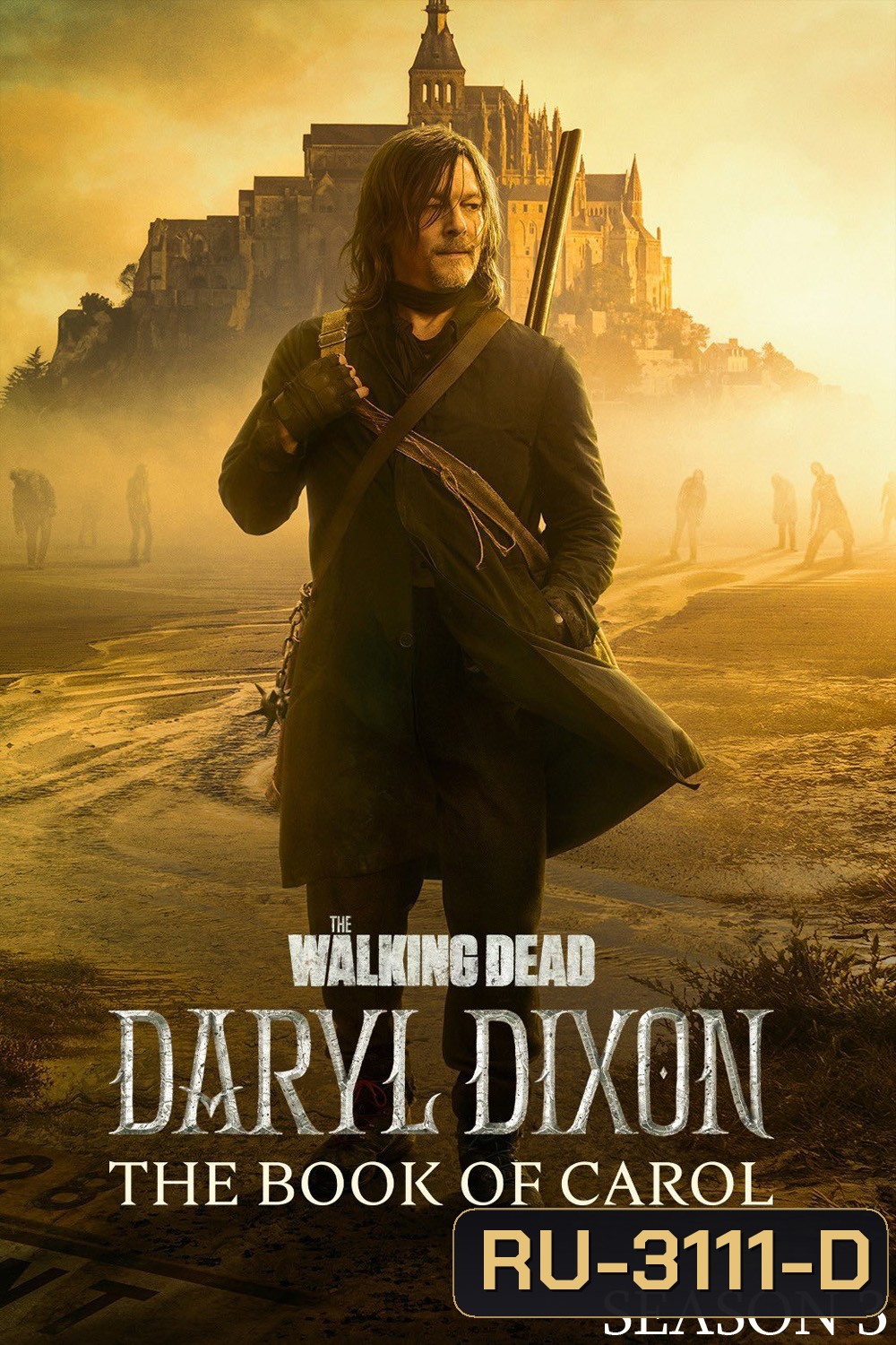 The Walking Dead Daryl Dixon Season 3 (2025) 7 ตอนจบ