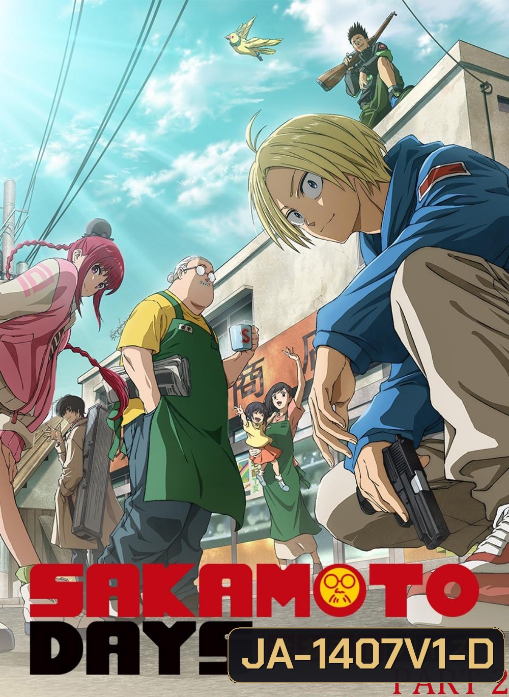 Sakamoto Days Season 1 Part 2 (2025) EP.12-22 End