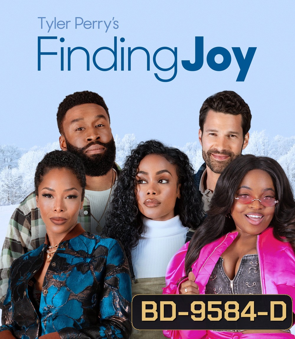Tyler Perrys Finding Joy (2025) พาใจไปหาจอย