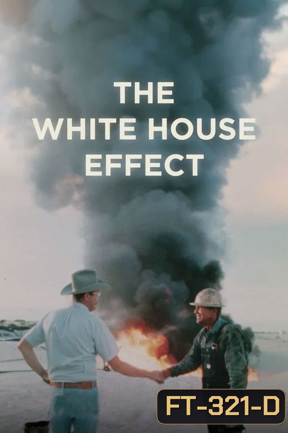 The White House Effect (2024) เอฟเฟกต์ทำเนียบขาว