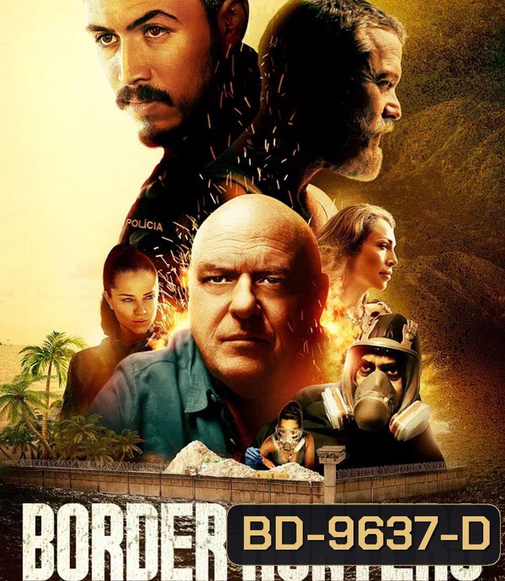 Border Hunters (2025) ล่าข้ามพรมแดนเดือด