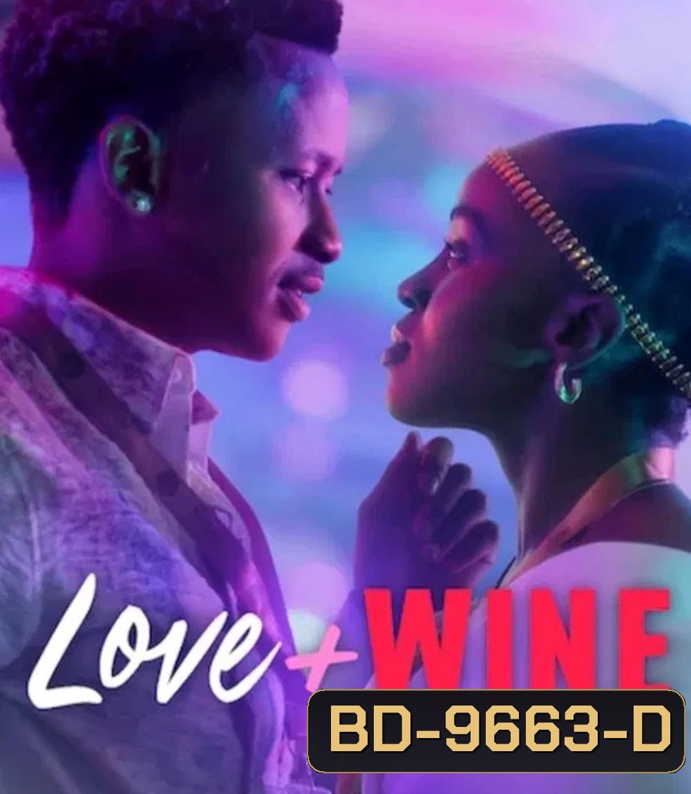Love and Wine (2025) ด้วยรักและไวน์