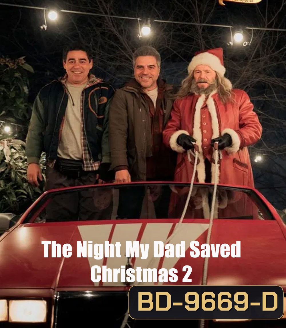 The Night My Dad Saved Christmas 2 (2025) พ่อหนูนี่แหละช่วยคริสต์มาสไว้ 2