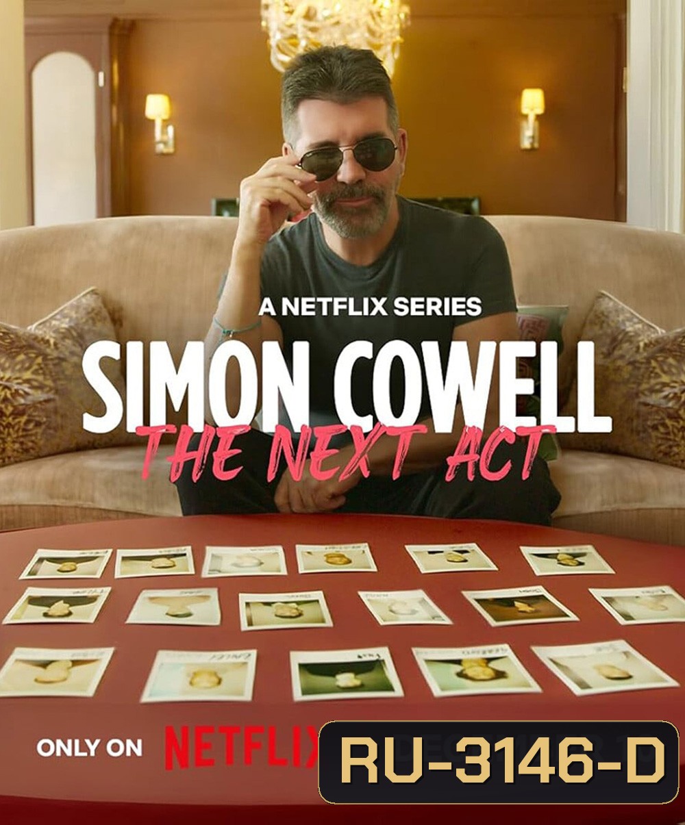 (Reality) Simon Cowell: The Next Act (2025) ไซมอน คาวเวลล์: ปั้นดาวดวงใหม่ (6 ตอนจบ)