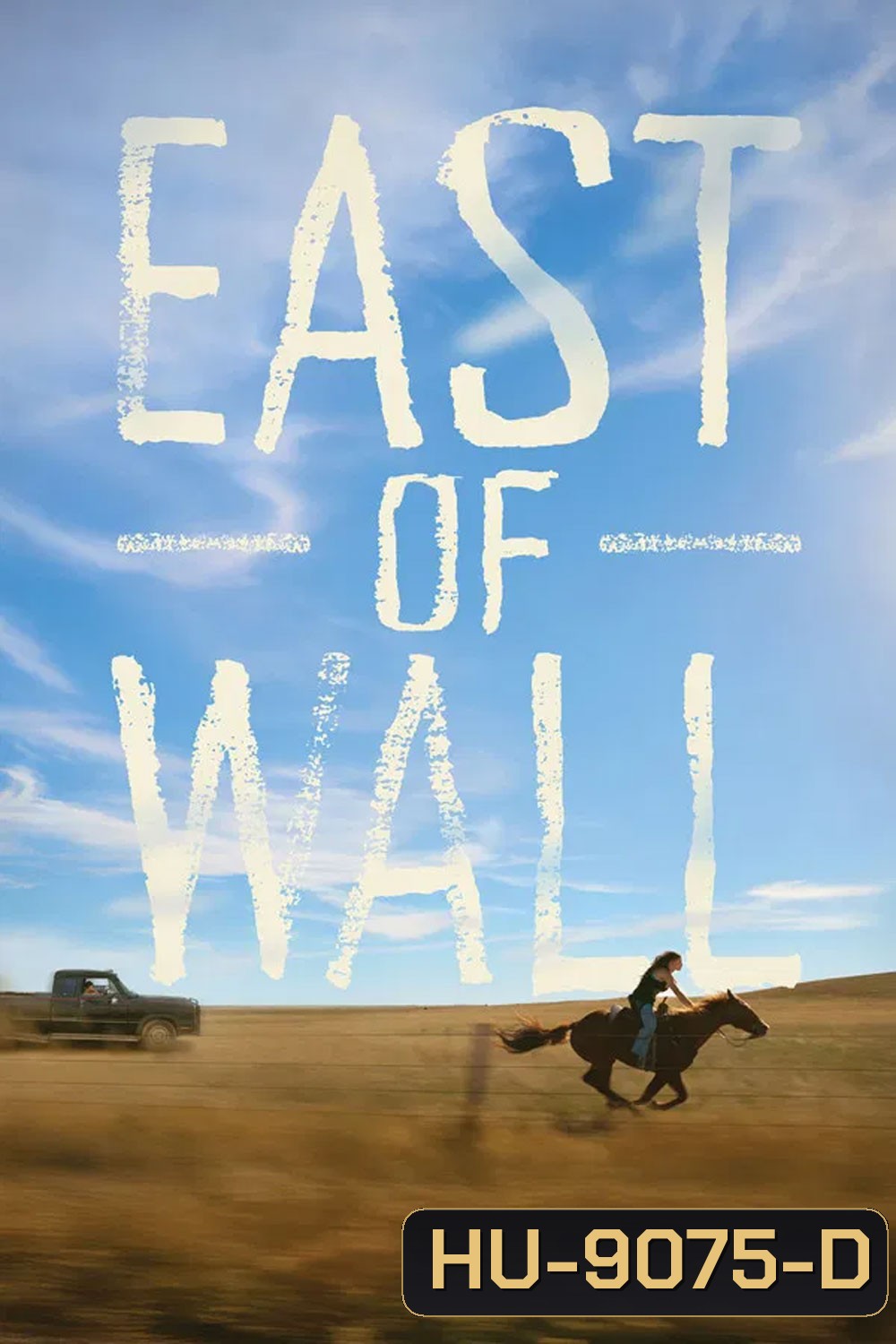 East of Wall (2025) อีสต์ออฟวอลล์