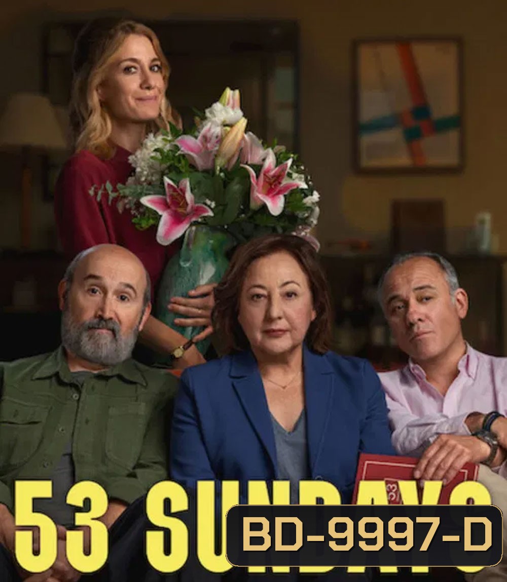 53 Sundays (2026) 53 อาทิตย์คิดเพื่อพ่อ