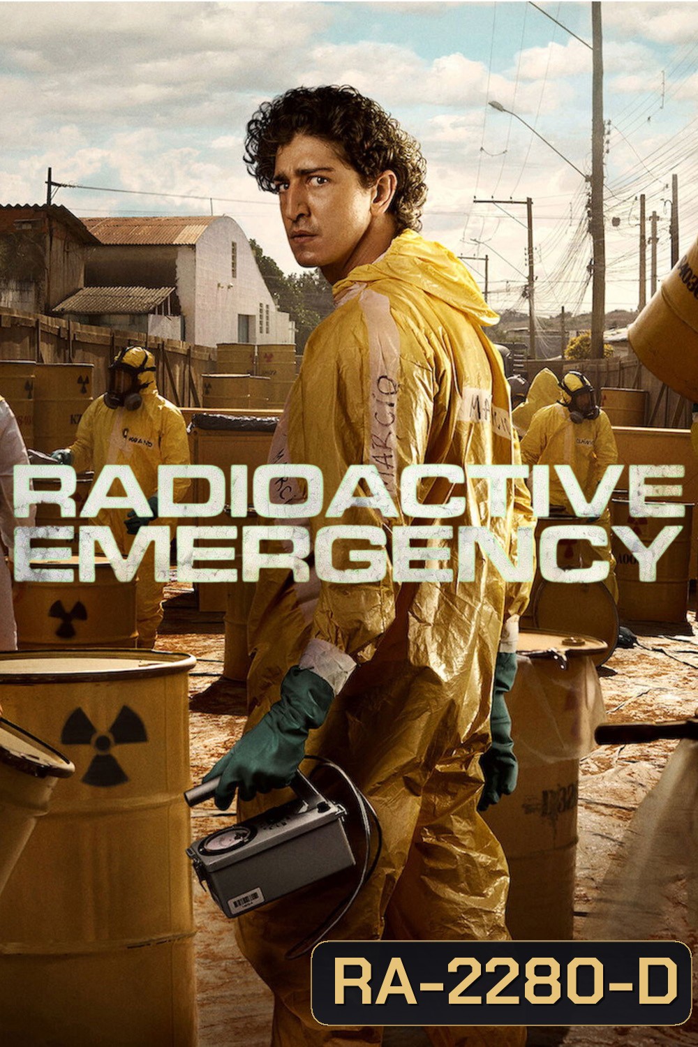 Radioactive Emergency (2026) มหันตภัยกัมมันตภาพรังสี (5 Ep.จบ)