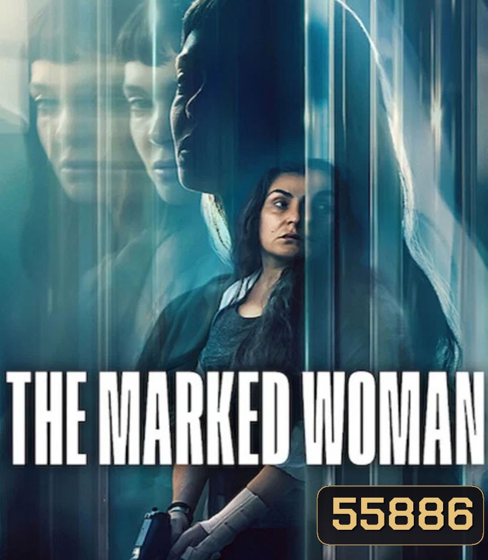 The Marked Woman (2026) หญิงนิรนามกับมลทินปริศนา