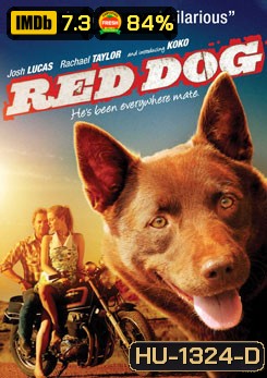 Red Dog เพื่อนซี้หัวใจหยุดโลก