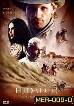 HIDALGO ฮิดาลโก้ ฝ่านรกทะเลทราย