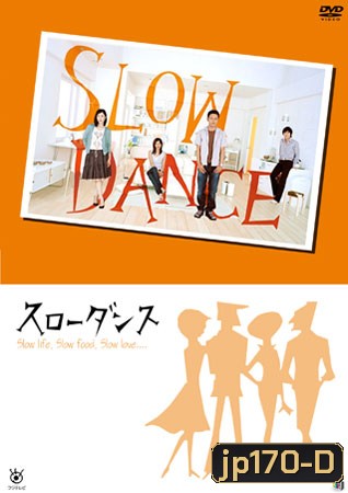 Slow Dance (รักจังหวะสโลว์)