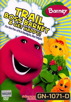Barney Trail Boss Barney And Get Happy ฟาร์มแสนสนุกและความสุขอยู่ที่ใจ